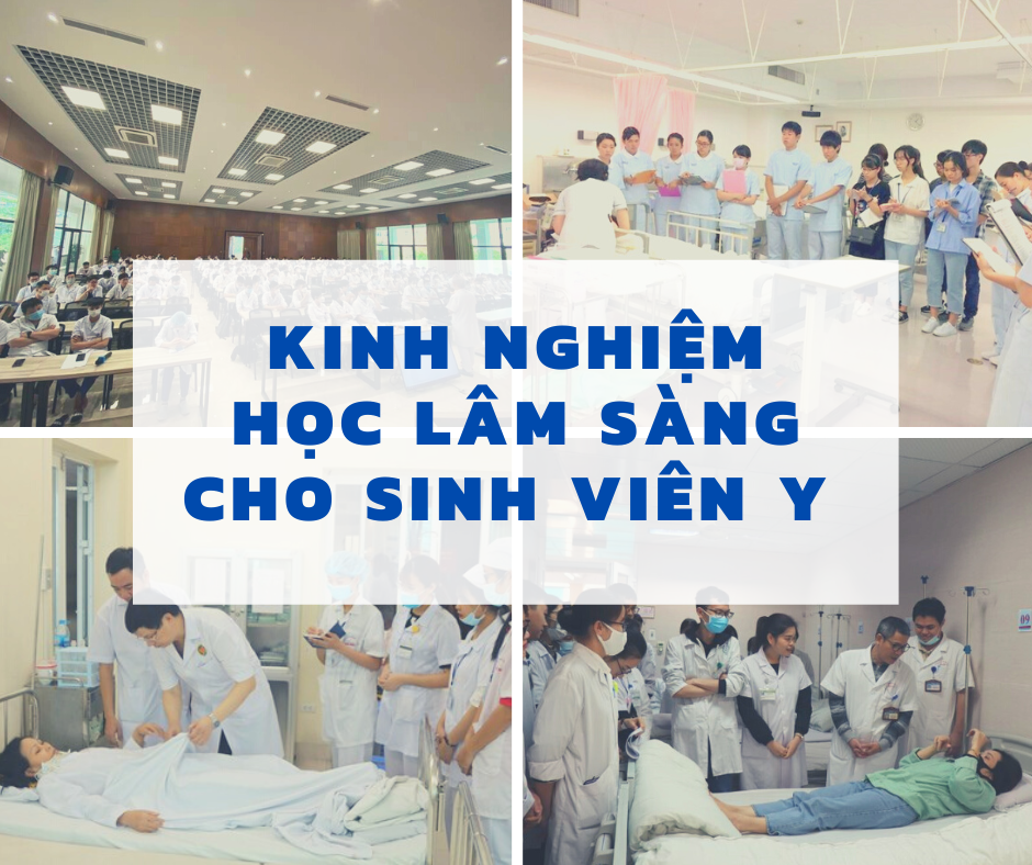 Kinh nghiệm học lâm sàng cho sinh viên E